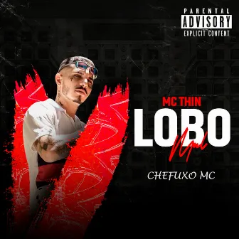 Lobo Mal by CHEFUXO MC