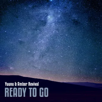 Ready To Go by Amber Revival