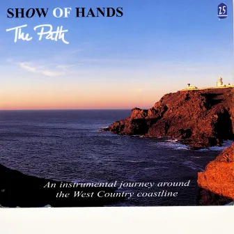 The Path by Show Of Hands