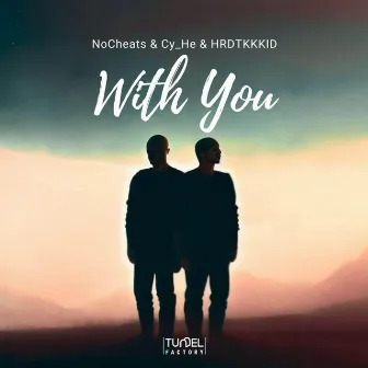 With You by NoCheats