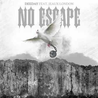 No Escape by DeeDay