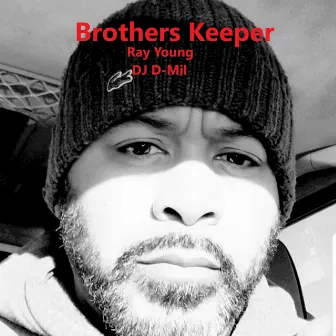 Brothers Keeper by Ray Young