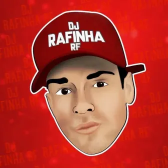 Vou Te Empurra by DJ RAFINHA RF