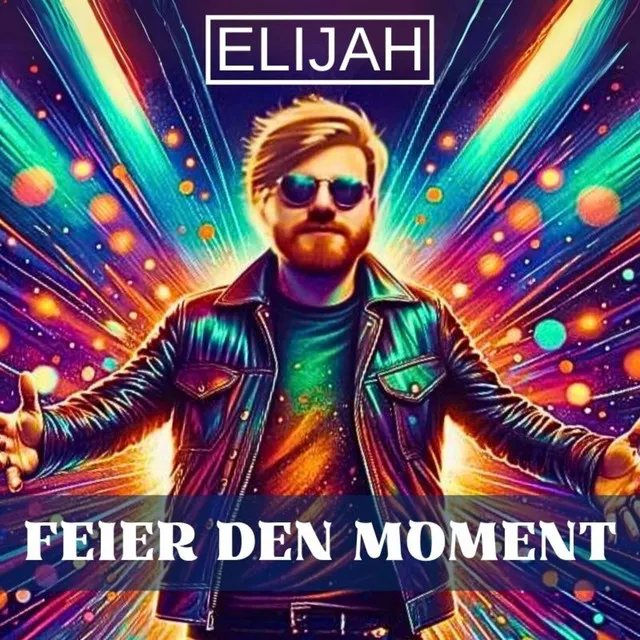 Feier den Moment