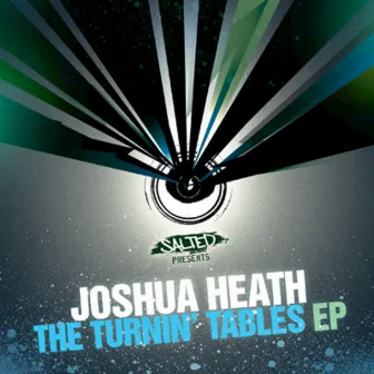 The Turnin' Tables EP by Joshua Heath