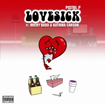 Lovesick by Pistol P