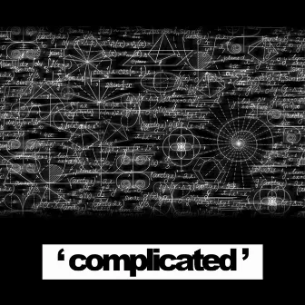 'Complicated' by Tyce