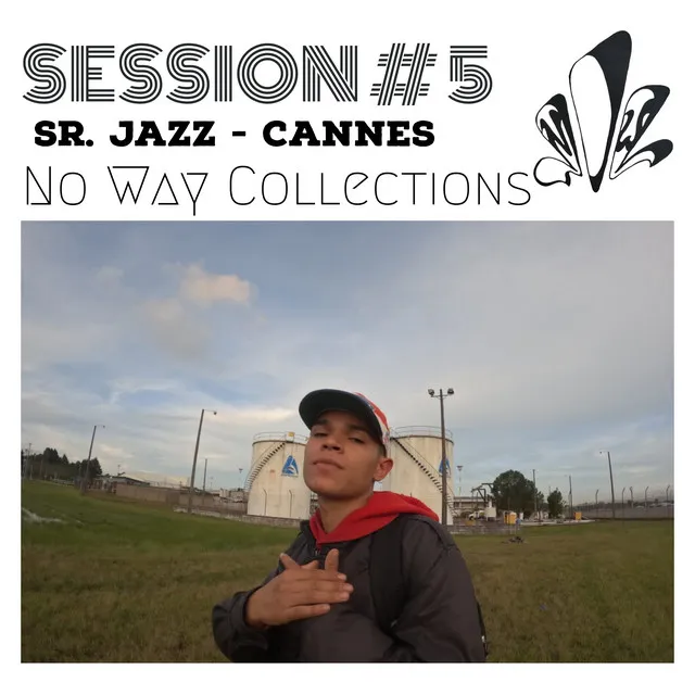 Cannes No Way Session #5