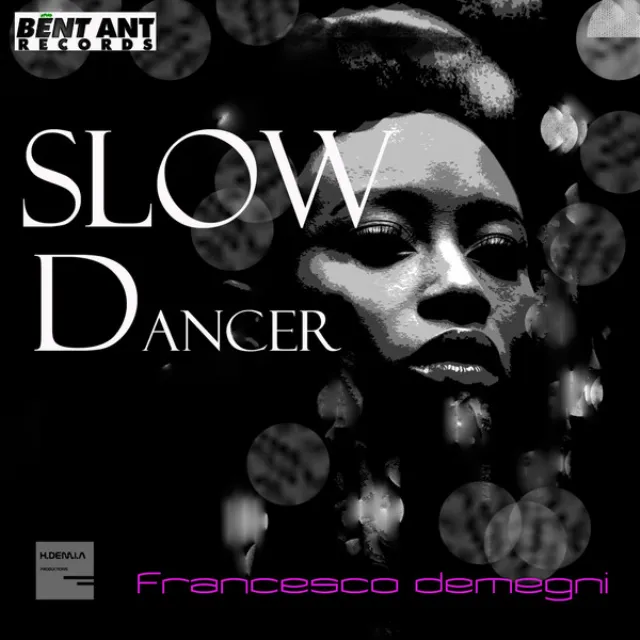 Slow Dancer