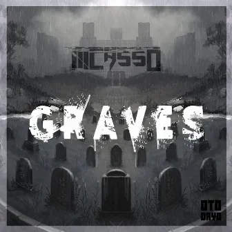 Graves - Single by Illcasso