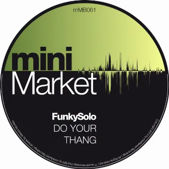 Do Your Thang by FunkySolo