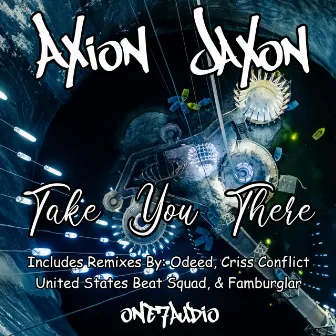 Take You There by Axion Jaxon