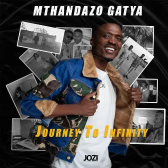 Journey To Infinity by Mthandazo Gatya