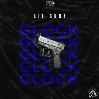 Glock by Gus Official