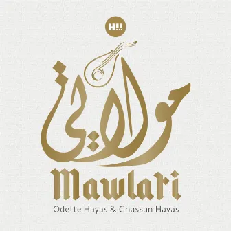 Mawlati by Ghassan Hayas