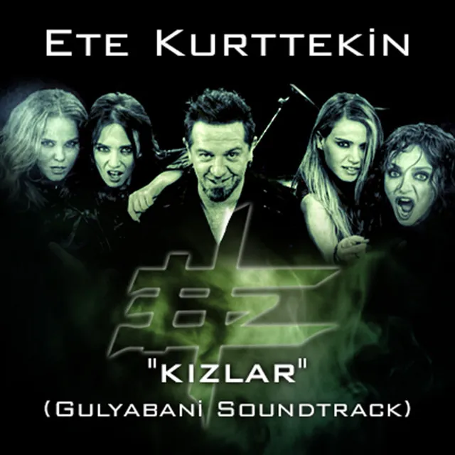 Kızlar (Gulyabani Soundtrack)