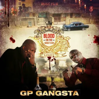 Blood On The Dance Floor by GP Gangsta