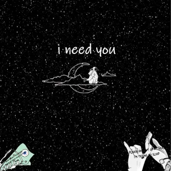 I Need You by JoFi