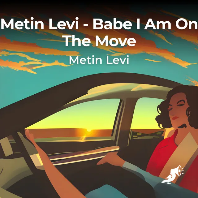 Babe I Am On The Move (Instrumental Version)