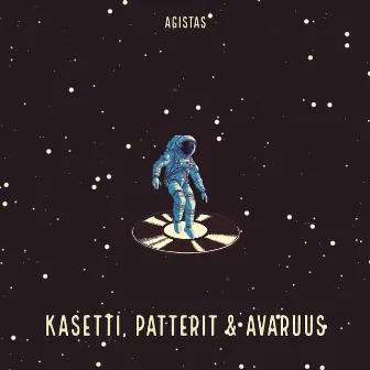 Kasetti, patterit & avaruus by Agistas