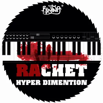 Hyper Dimention by Rachet