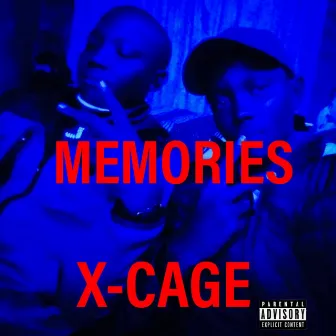 MEMORIES by X-CAGE