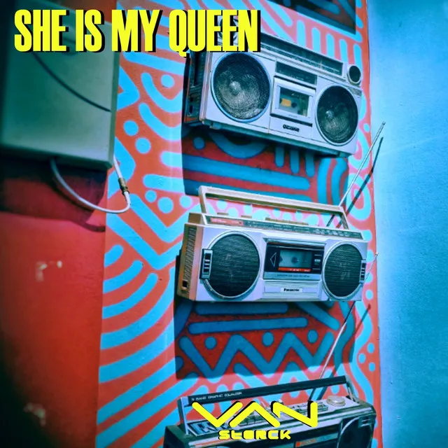 She Is My Queen