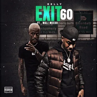 Exit 60 by Relly