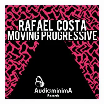 Moving Progressive by Rafael Costa