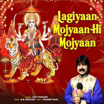 Lagiyaan Mojyaan Hi Mojyaan by Jyoti Prakash