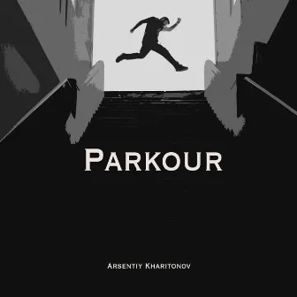 Parkour by Arsentiy Kharitonov