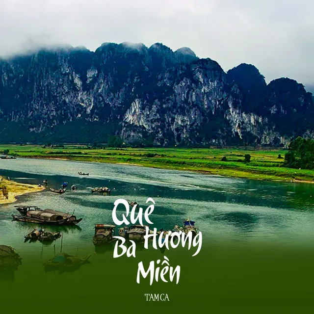 Quê Hương Ba Miền