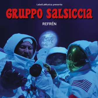 Refrén by Gruppo Salsiccia