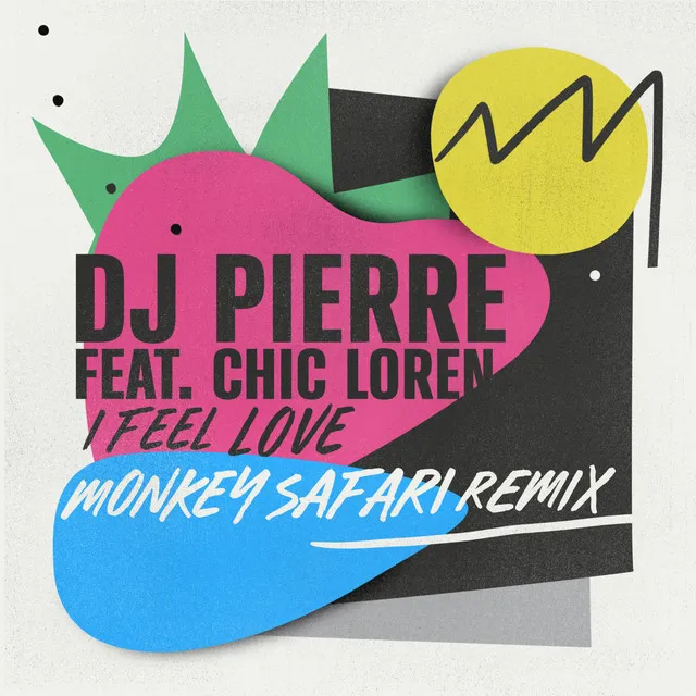 I Feel Love - Monkey Safari Remix