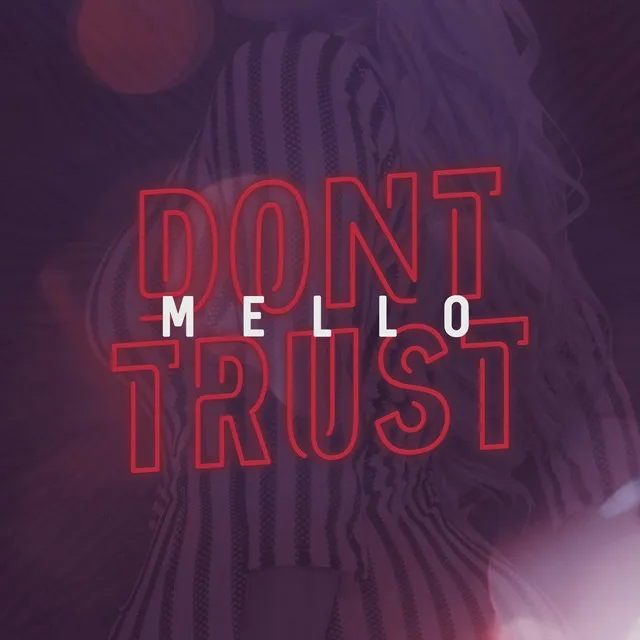 Don't Trust