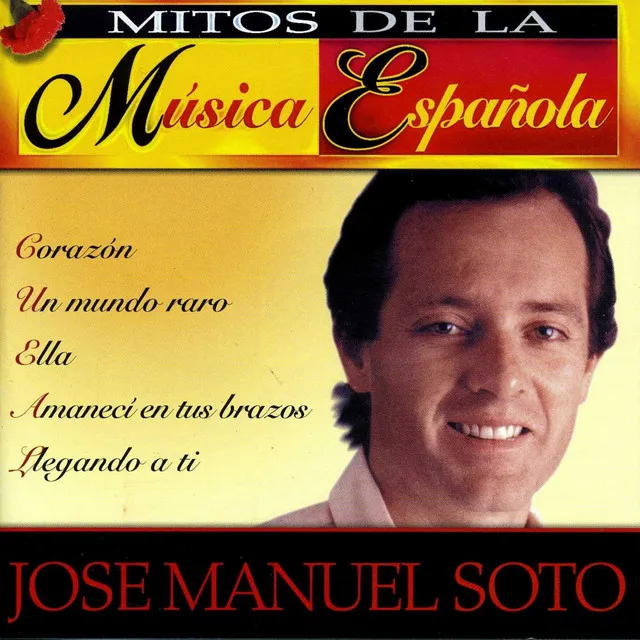 Mitos de la Música Española : Jose Manuel Soto