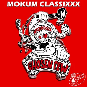 Mokum Classixxx - Chosen Paradize by DJ Chosen Few