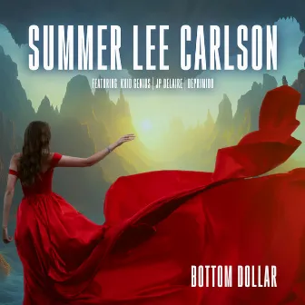 Bottom Dollar by Summer Lee Carlson