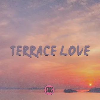 Terrace Love by SusTrapperazzi