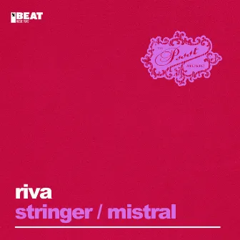 Stringer / Mistral by Riva