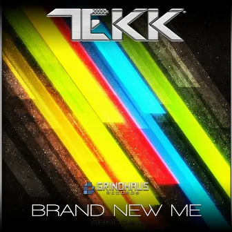 Brand New Me by Tekk