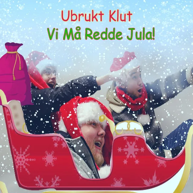 Vi Må Redde Jula!