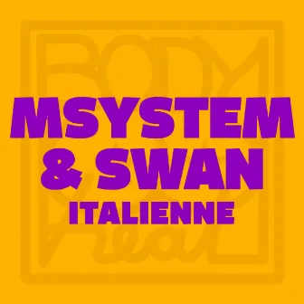 Italienne (Radio Edit) by Swan