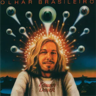 Olhar Brasileiro by Eduardo Dussek