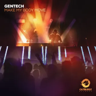 Make My Body Move by Gentech