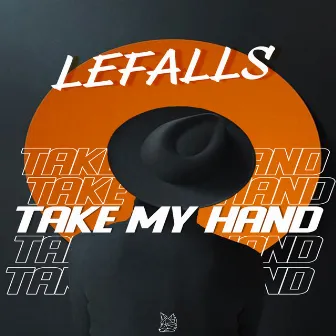 Take My Hand by lefalls