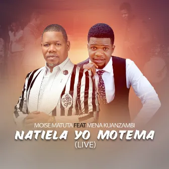 Natiela Yo Motema (Live) by Moise Matuta