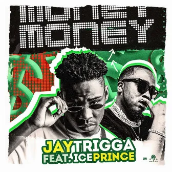 Money by Jay Trigga