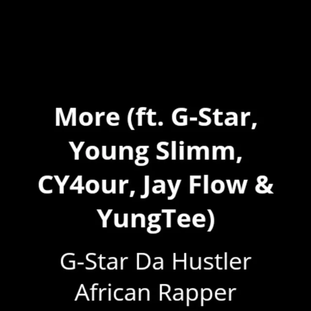 G-Star Da Hustler African Rapper