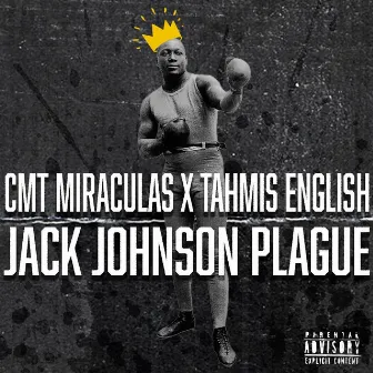 Jack Johnson Plague by CMT Miraculous